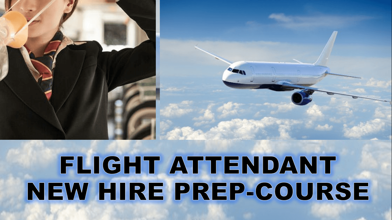 You are currently viewing FLIGHT ATTENDANT NEW HIRE PREP